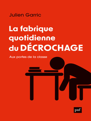 cover image of La fabrique quotidienne du décrochage